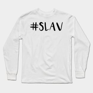 slav hashtag Long Sleeve T-Shirt